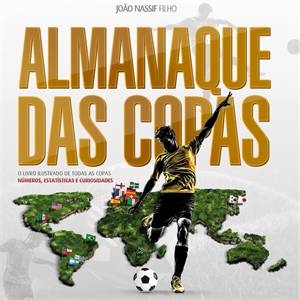 eBooks Kindle: A COPA do MUNDO de FUTEBOL Historia e  Recordes: Almanaque com todos os jogos, resultados, estatísticas e dados de  todas as Copas do Mundo, desde o Uruguai 1930 até