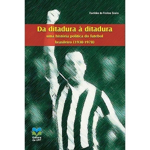 Curso  Uma História Política do Futebol - Ludopédio